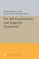 For Self–Examination and Judge for Yourselves!