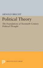 Political Theory – The Foundations of Twentieth–Century Political Thought