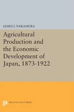 Agricultural Production and the Economic Development of Japan, 1873–1922