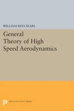 General Theory of High Speed Aerodynamics