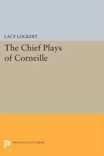 Chief Plays of Corneille