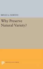 Why Preserve Natural Variety?