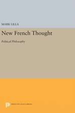 New French Thought – Political Philosophy