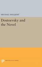 Dostoevsky and the Novel