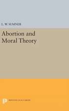 Abortion and Moral Theory