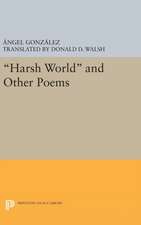 Harsh World and Other Poems