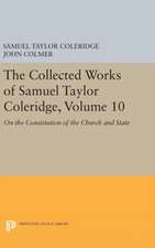 The Collected Works of Samuel Taylor Coleridge, – On the Constitution of the Church and State