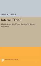 Infernal Triad – The Flesh, the World, and the Devil in Spenser and Milton