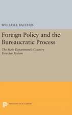 Foreign Policy and the Bureaucratic Process – The State Department`s Country Director System