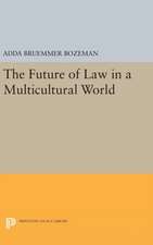 The Future of Law in a Multicultural World