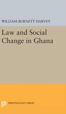 Law and Social Change in Ghana