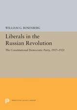 Liberals in the Russian Revolution – The Constitutional Democratic Party, 1917–1921