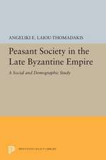 Peasant Society in the Late Byzantine Empire – A Social and Demographic Study