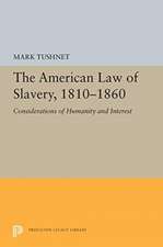 The American Law of Slavery, 1810–1860 – Considerations of Humanity and Interest