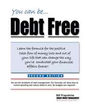 You Can Be...Debt Free