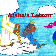 Aisha's Lesson