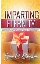 Imparting Eternity