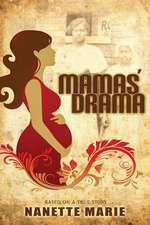 Mamas' Drama