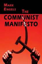 The Communist Manifesto: Encouragement for the Soul