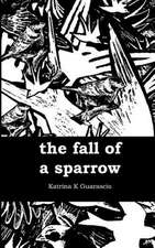 The Fall of a Sparrow