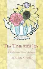 Tea Time with Joy