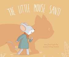 The Little Mouse Santi