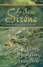 La Petite Sirene (Avec Des Illustrations Originales): A Daily Devotional and Small Group Discipleship Resource