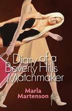 Diary of a Beverly Hills Matchmaker