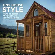 Tiny House Style