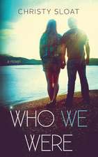 Who We Were