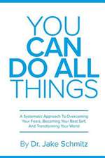 You Can Do All Things