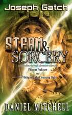 Steam & Sorcery