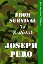 From Survival to Revival