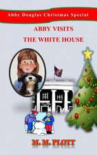 Abby Visits the White House