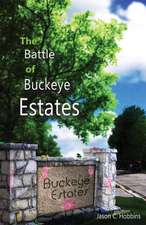 The Battle of Buckeye Estates