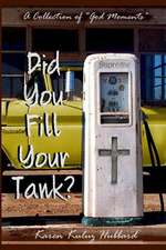 Did You Fill Your Tank?