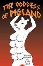 The Goddess of Pigland