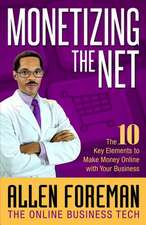 Monetizing the Net