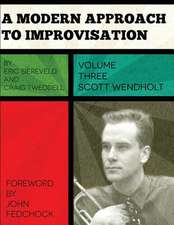 A Modern Approach to Improvisation, Volume 3