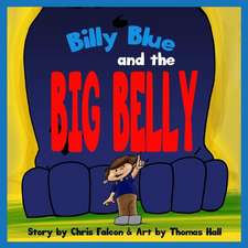 Billy Blue and the Big Belly