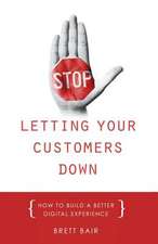 Stop Letting Your Customers Down