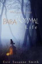 Welcome to My Para"normal" Life