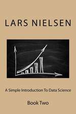 A Simple Introduction to Data Science