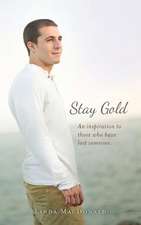 Stay Gold