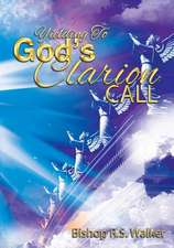 Yielding to God's Clarion Call