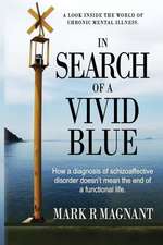 In Search of a Vivid Blue