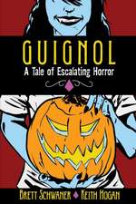 Guignol - A Tale of Escalating Horror