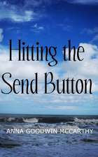 Hitting the Send Button