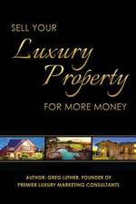 Sell Your Luxury Property for More Money