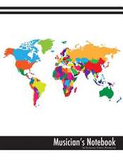 Musician's Notebook (World Map Glossy Edition)